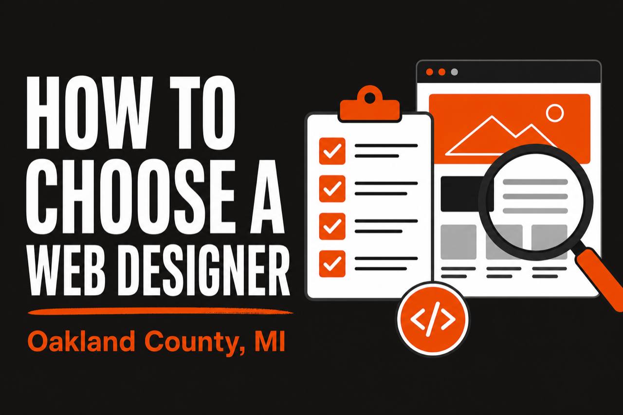 How to Choose a Web Designer in Oakland County, MI