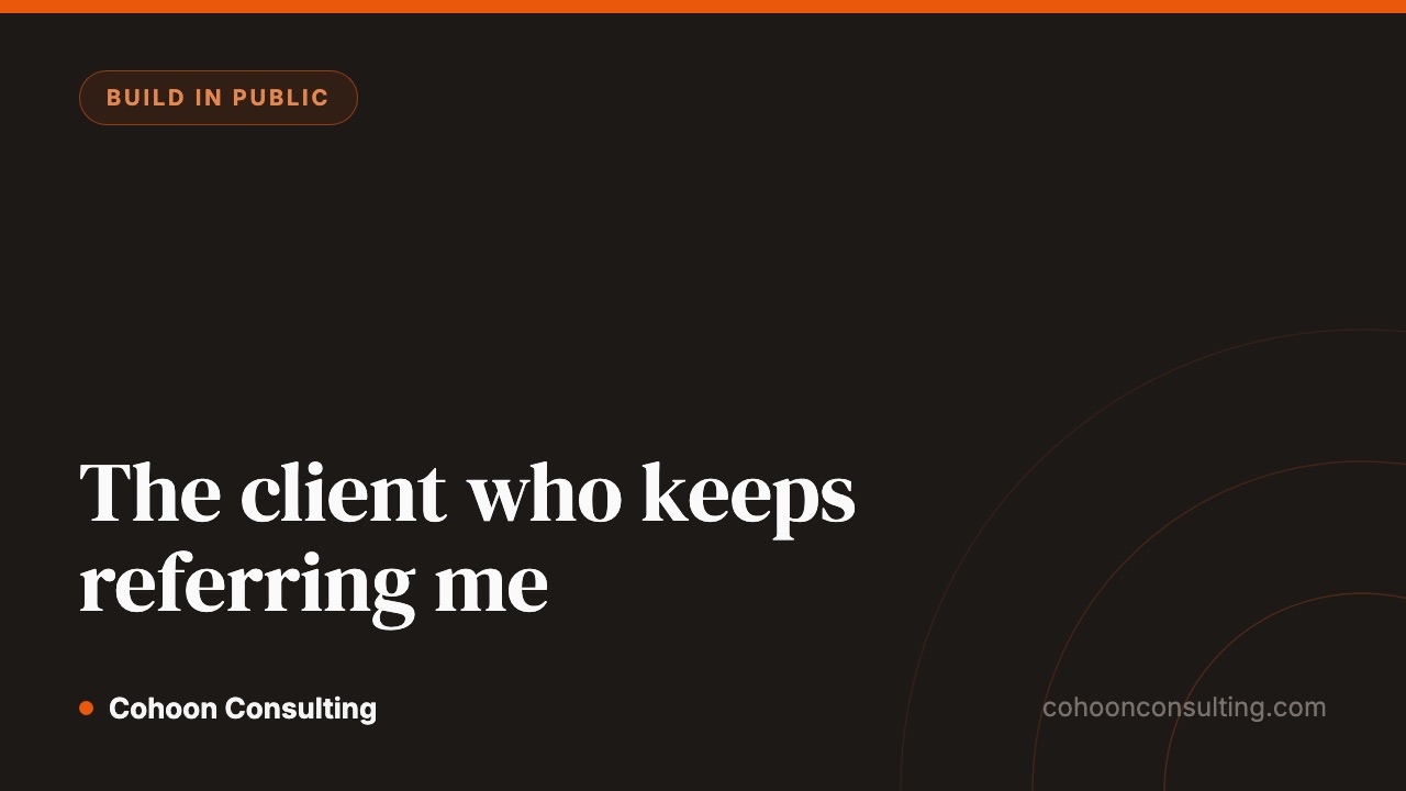 The client who keeps referring me